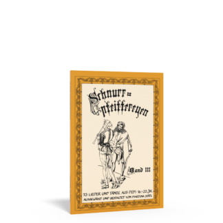Schnurrpfeiffereyen - Volume 3